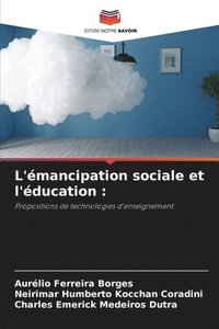 bokomslag L'mancipation sociale et l'ducation