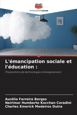 bokomslag L'mancipation sociale et l'ducation