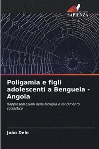 bokomslag Poligamia e figli adolescenti a Benguela - Angola