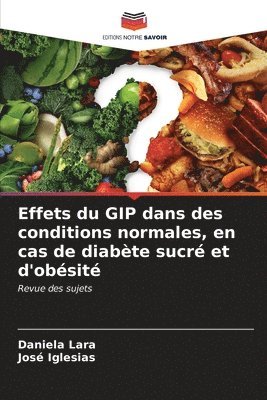 Effets du GIP dans des conditions normales, en cas de diabte sucr et d'obsit 1