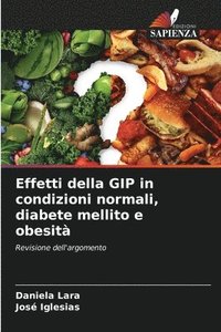 bokomslag Effetti della GIP in condizioni normali, diabete mellito e obesit