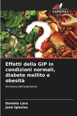 Effetti della GIP in condizioni normali, diabete mellito e obesit 1