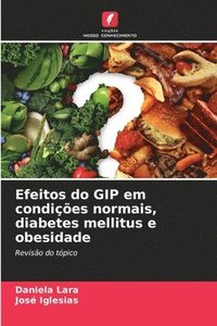 bokomslag Efeitos do GIP em condies normais, diabetes mellitus e obesidade