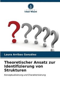 bokomslag Theoretischer Ansatz zur Identifizierung von Strukturen