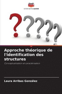 bokomslag Approche thorique de l'identification des structures