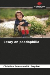 bokomslag Essay on paedophilia