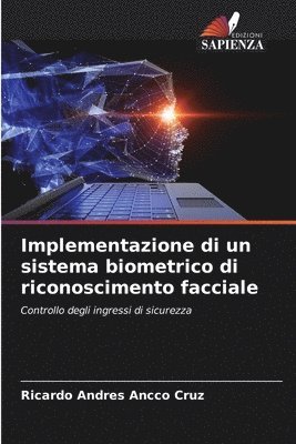 Implementazione di un sistema biometrico di riconoscimento facciale 1