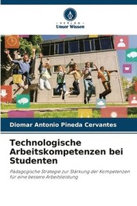 bokomslag Technologische Arbeitskompetenzen bei Studenten