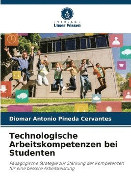 Technologische Arbeitskompetenzen bei Studenten 1