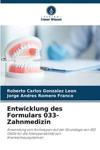 bokomslag Entwicklung des Formulars 033-Zahnmedizin