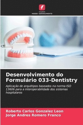 bokomslag Desenvolvimento do Formulrio 033-Dentistry