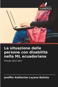bokomslag La situazione delle persone con disabilit nella ML ecuadoriana