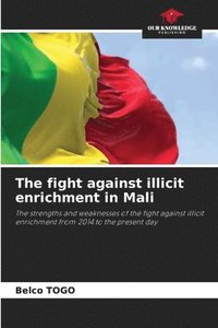 bokomslag The fight against illicit enrichment in Mali