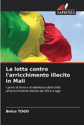 bokomslag La lotta contro l'arricchimento illecito in Mali