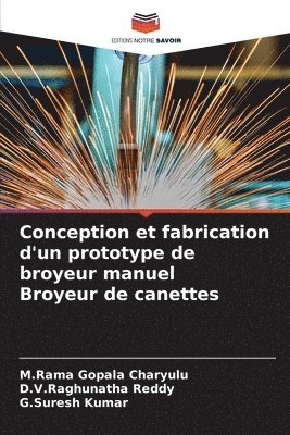 bokomslag Conception et fabrication d'un prototype de broyeur manuel Broyeur de canettes