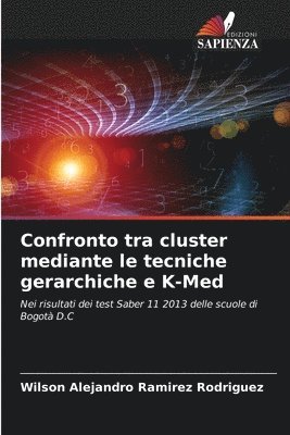 Confronto tra cluster mediante le tecniche gerarchiche e K-Med 1