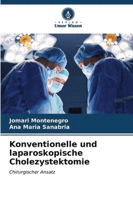 Konventionelle und laparoskopische Cholezystektomie 1