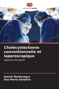 bokomslag Cholcystectomie conventionnelle et laparoscopique