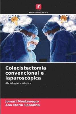 Colecistectomia convencional e laparoscpica 1
