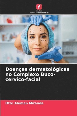 bokomslag Doenas dermatolgicas no Complexo Buco-cervico-facial