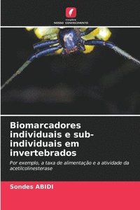 bokomslag Biomarcadores individuais e sub-individuais em invertebrados