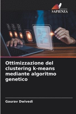 Ottimizzazione del clustering k-means mediante algoritmo genetico 1