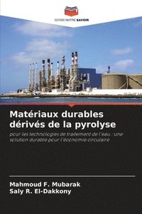bokomslag Matriaux durables drivs de la pyrolyse