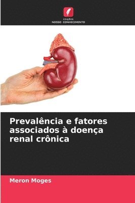 bokomslag Prevalncia e fatores associados  doena renal crnica