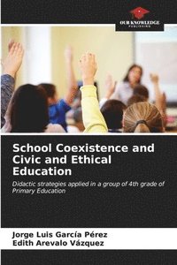 bokomslag School Coexistence and Civic and Ethical Education