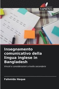 bokomslag Insegnamento comunicativo della lingua inglese in Bangladesh