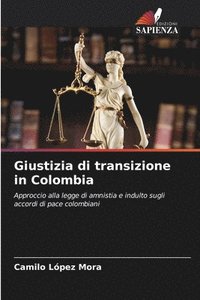 bokomslag Giustizia di transizione in Colombia
