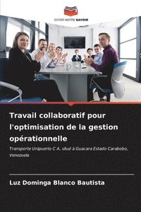 bokomslag Travail collaboratif pour l'optimisation de la gestion oprationnelle