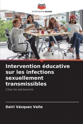 bokomslag Intervention ducative sur les infections sexuellement transmissibles