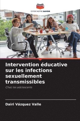 Intervention ducative sur les infections sexuellement transmissibles 1