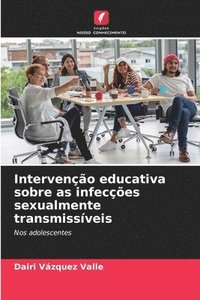 bokomslag Interveno educativa sobre as infeces sexualmente transmissveis