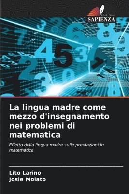 bokomslag La lingua madre come mezzo d'insegnamento nei problemi di matematica