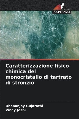 bokomslag Caratterizzazione fisico-chimica del monocristallo di tartrato di stronzio