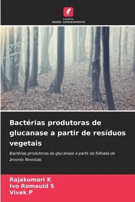 Bactrias produtoras de glucanase a partir de resduos vegetais 1