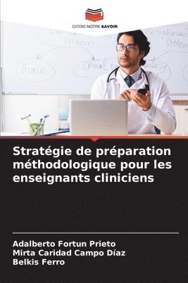 bokomslag Stratgie de prparation mthodologique pour les enseignants cliniciens