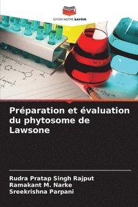 bokomslag Prparation et valuation du phytosome de Lawsone