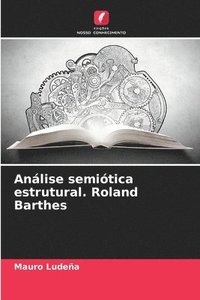 bokomslag Anlise semitica estrutural. Roland Barthes