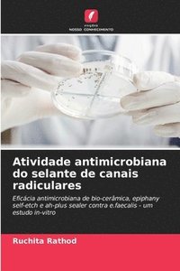 bokomslag Atividade antimicrobiana do selante de canais radiculares