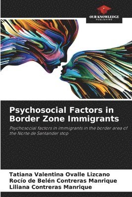 bokomslag Psychosocial Factors in Border Zone Immigrants