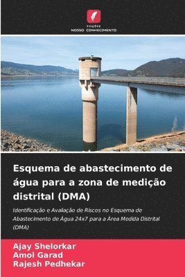 bokomslag Esquema de abastecimento de gua para a zona de medio distrital (DMA)