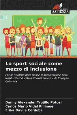 bokomslag Lo sport sociale come mezzo di inclusione