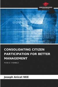 bokomslag Consolidating Citizen Participation for Better Management