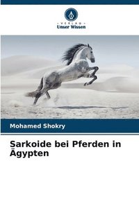 bokomslag Sarkoide bei Pferden in gypten