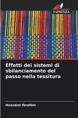 bokomslag Effetti dei sistemi di sbilanciamento del passo nella tessitura