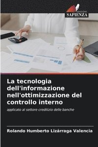 bokomslag La tecnologia dell'informazione nell'ottimizzazione del controllo interno