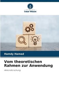 bokomslag Vom theoretischen Rahmen zur Anwendung